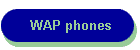 WAP phones