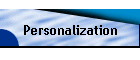 Personalization